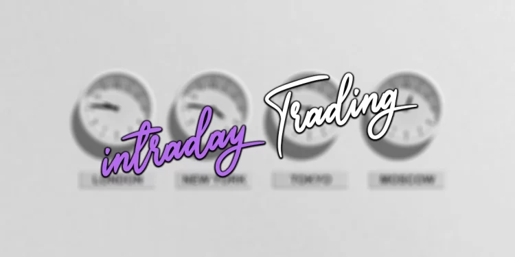 key features of intraday trading